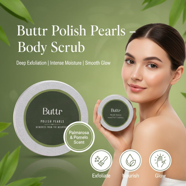 Buttr Polish Pearls - Memories From The Mountains, Premium Body Polish (80g)